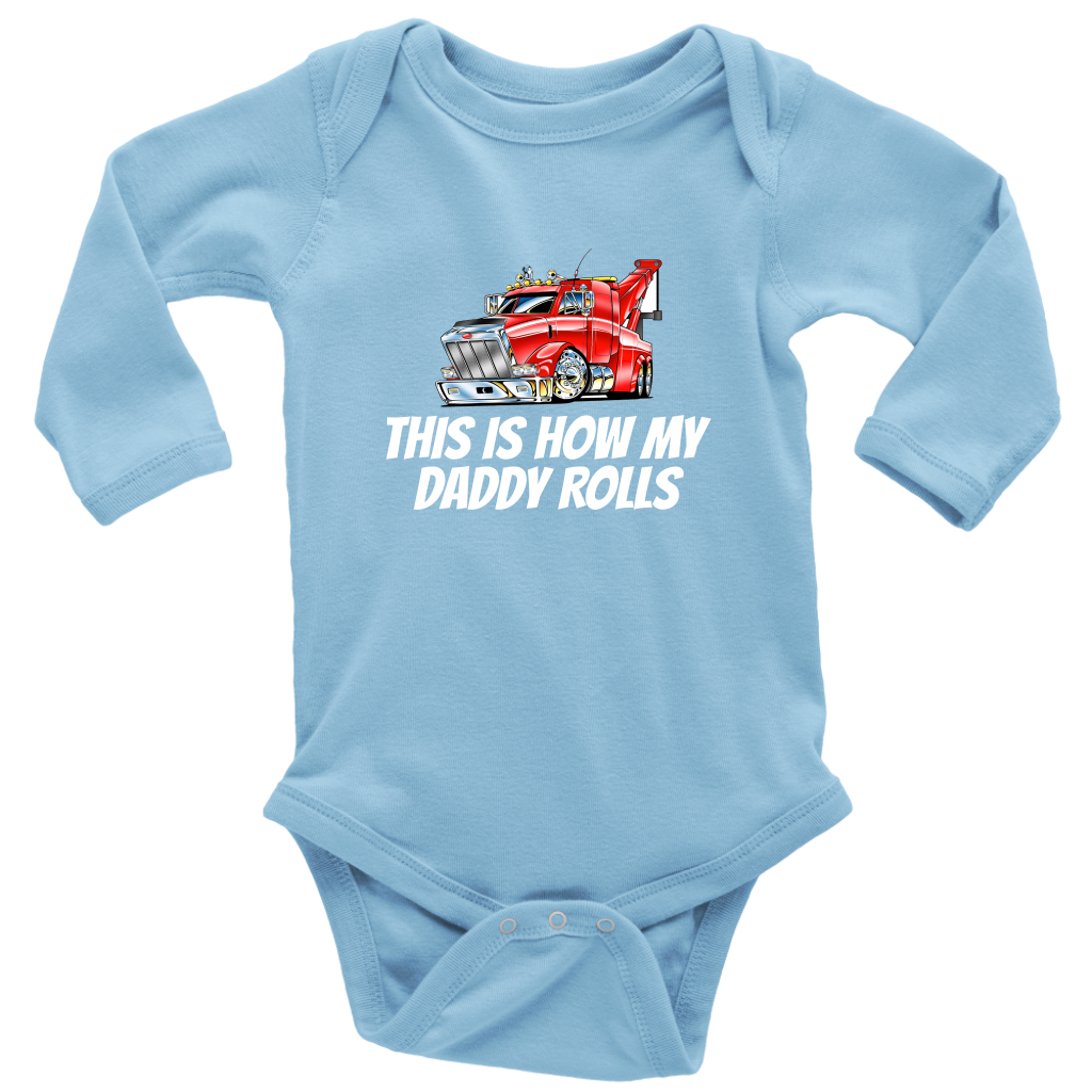 This Is How My Daddy Rolls Baby Shirt