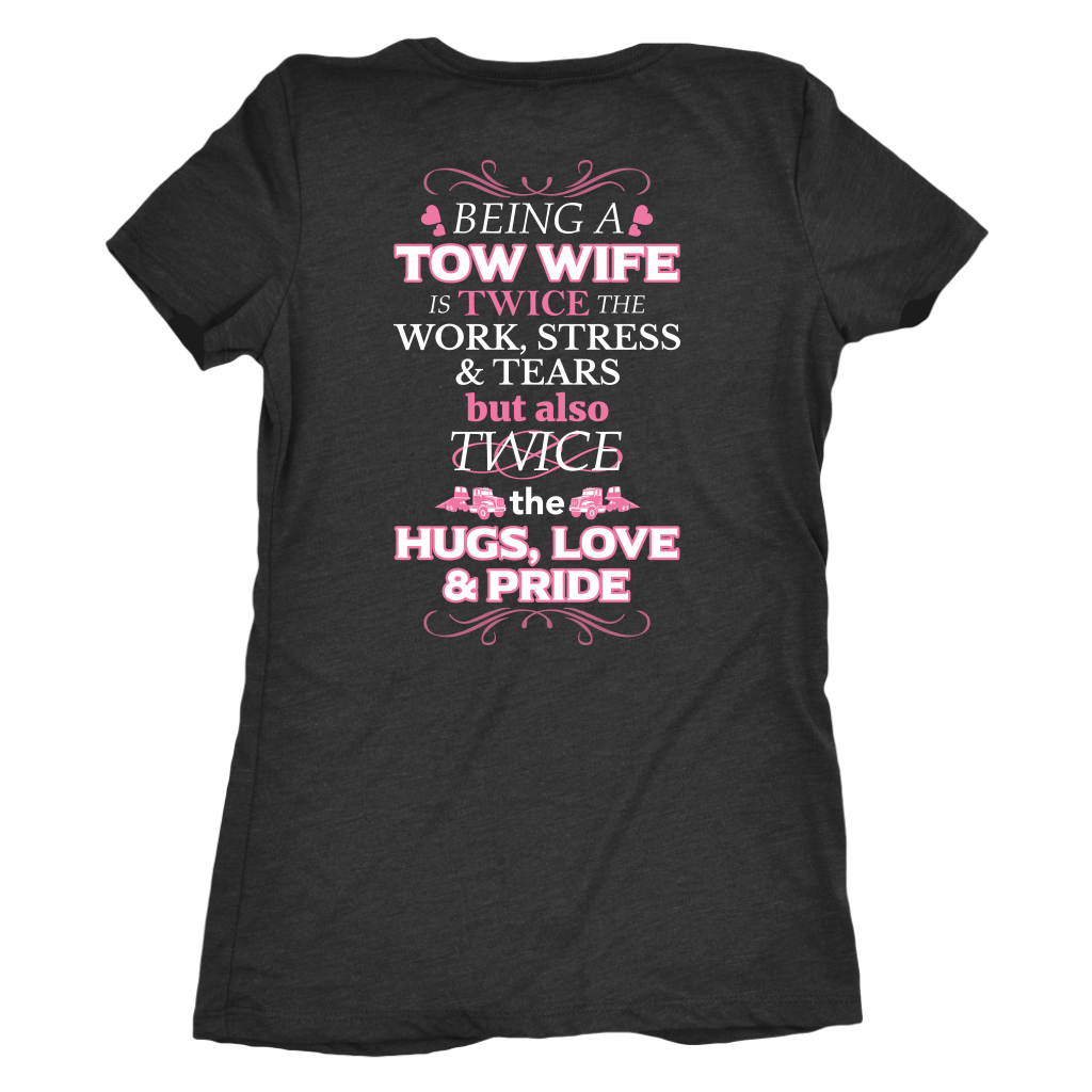 Proud Tow Wife Shirt