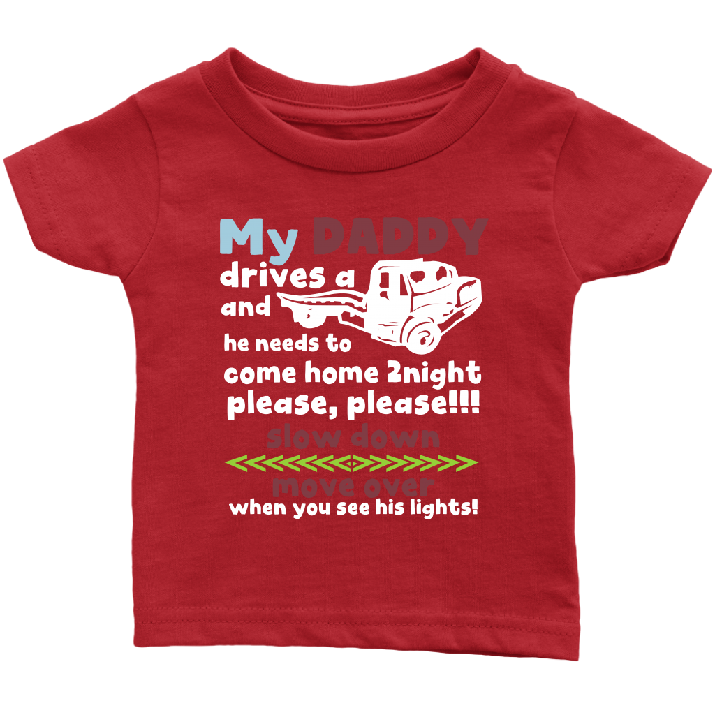 My Daddy Drives A Tow Truck Shirt