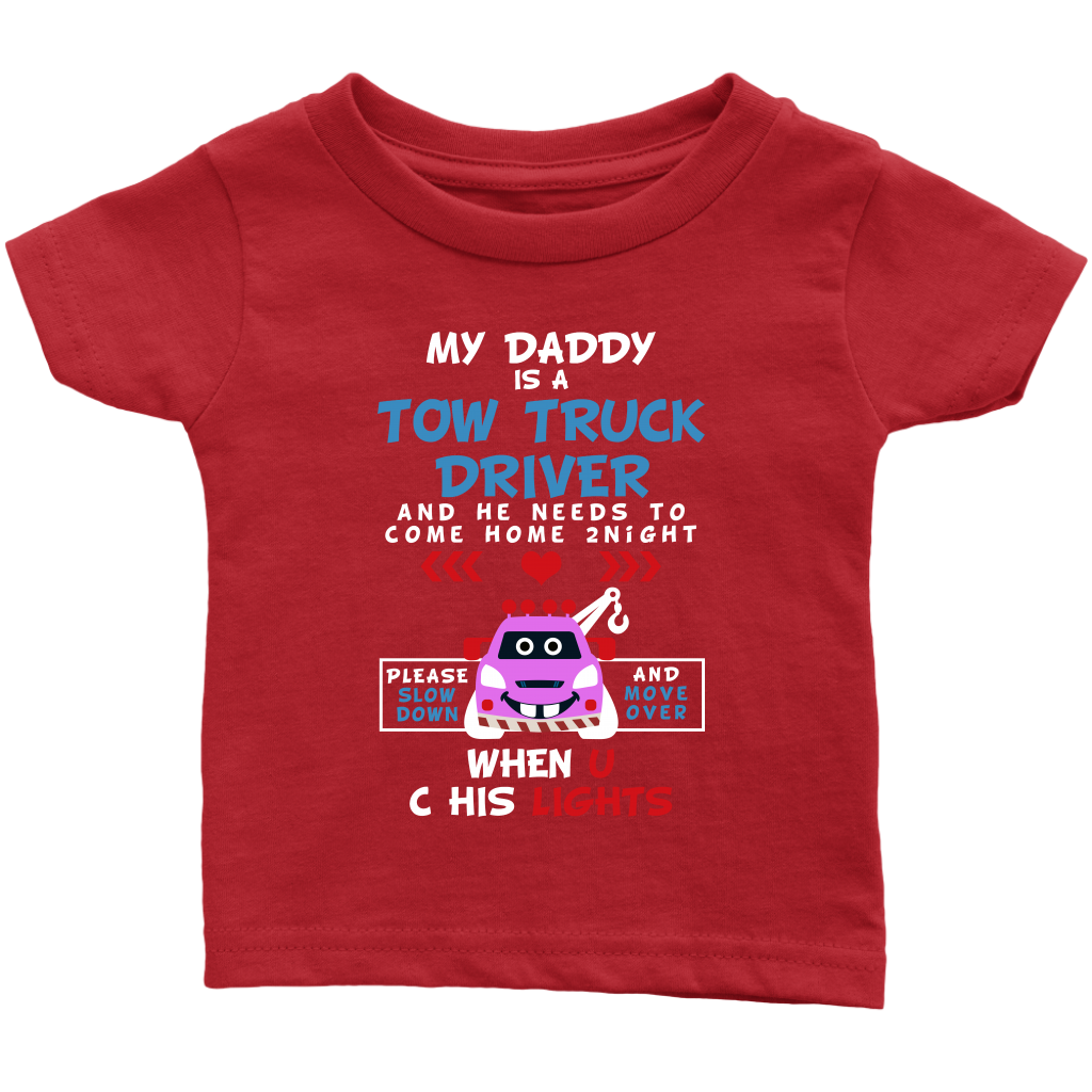 My Daddy Drives A Tow Truck Shirt