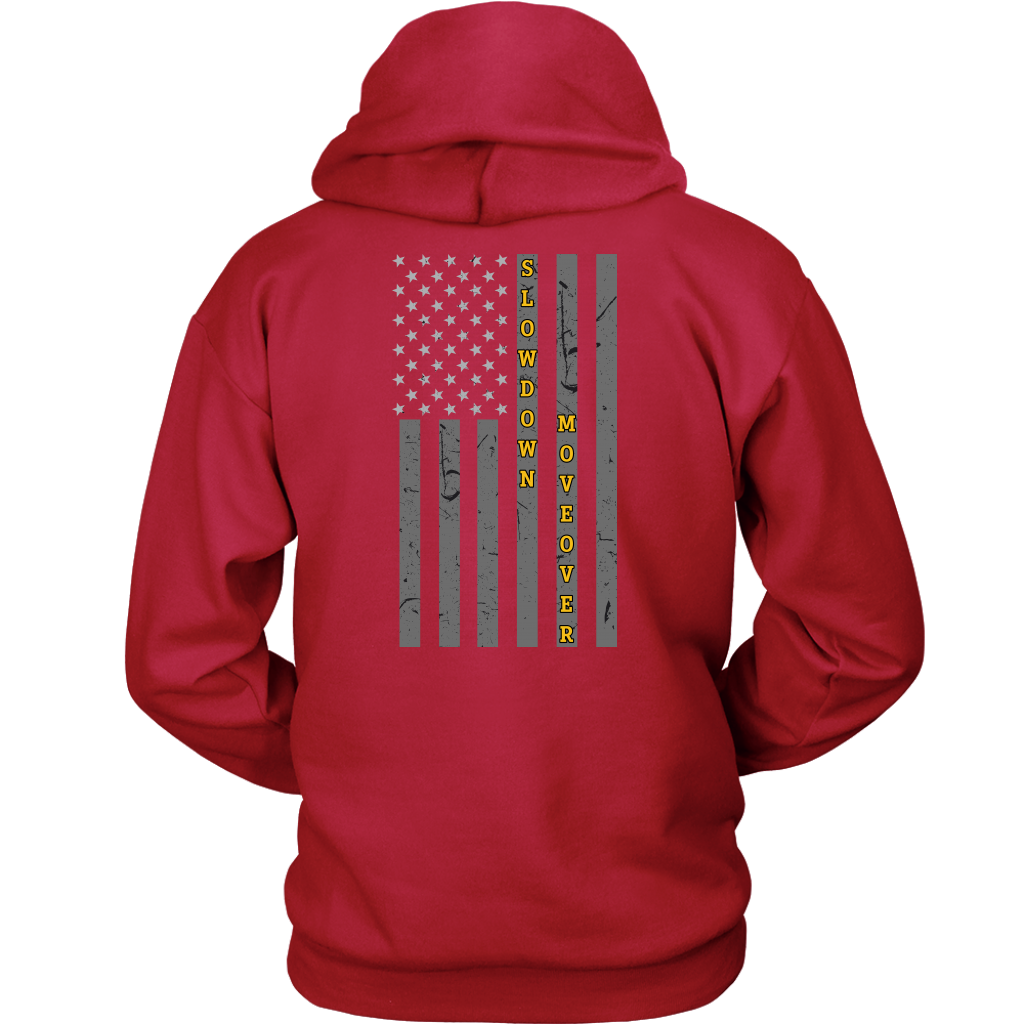 Slow Down Move Over Shirt