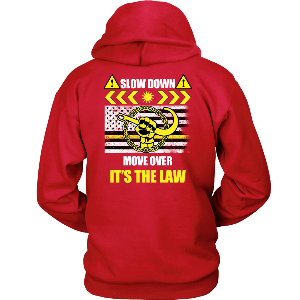 Slow Down Move Over Shirt