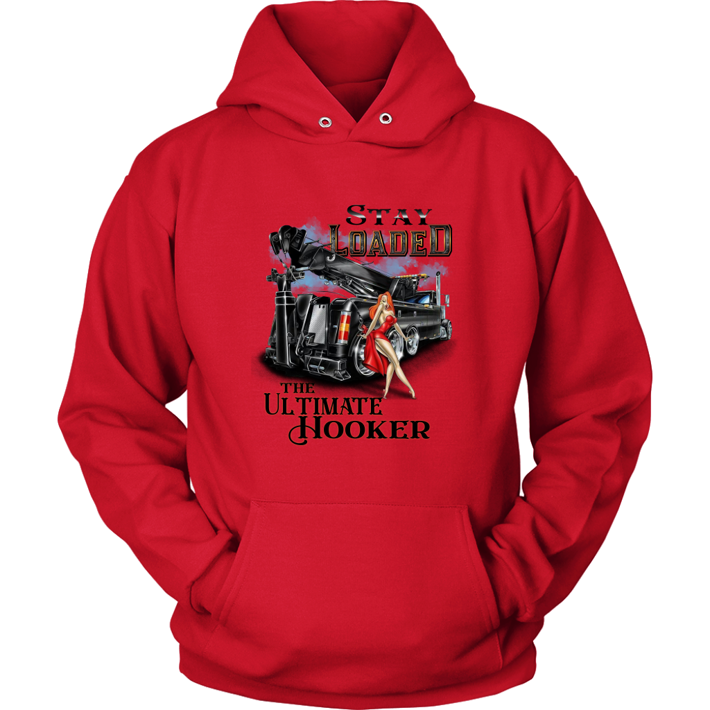 STAY LOADED THE ULTIMATE HOOKER SHIRT