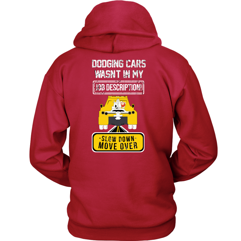 Slow Down Move Over Shirt