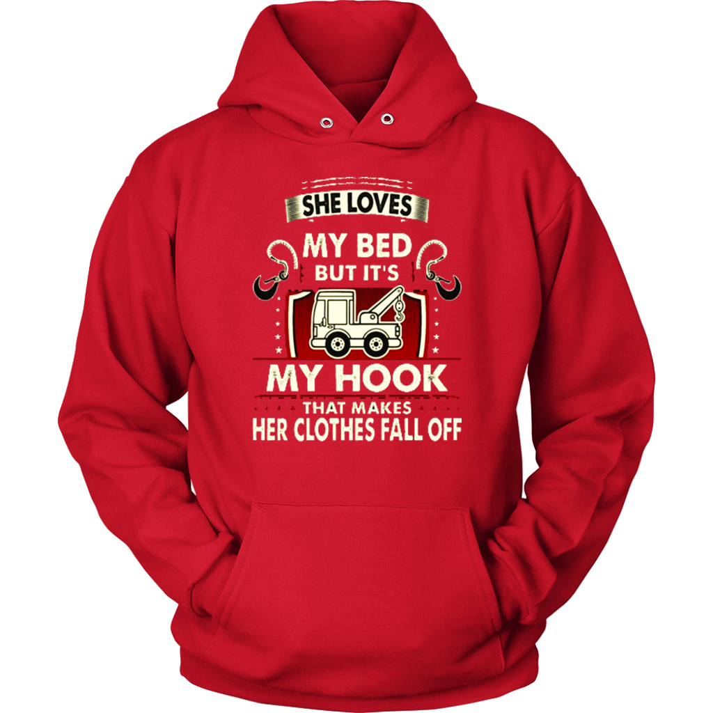 She Loves My Bed But Its My Hook Shirt