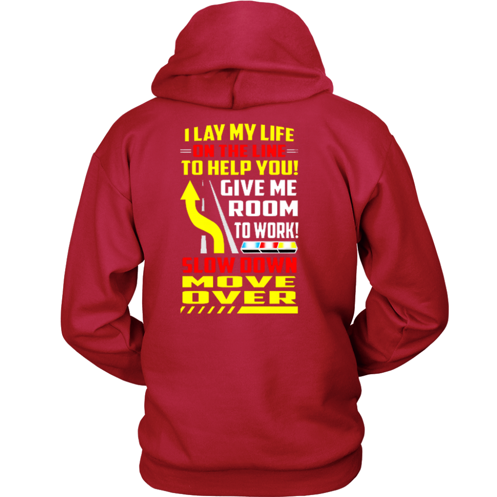 Slow Down Move Over Shirt