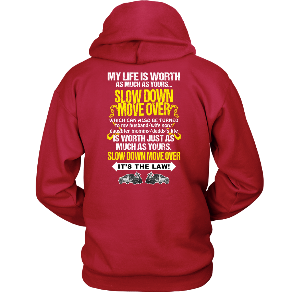 Slow Down Move Over Shirt