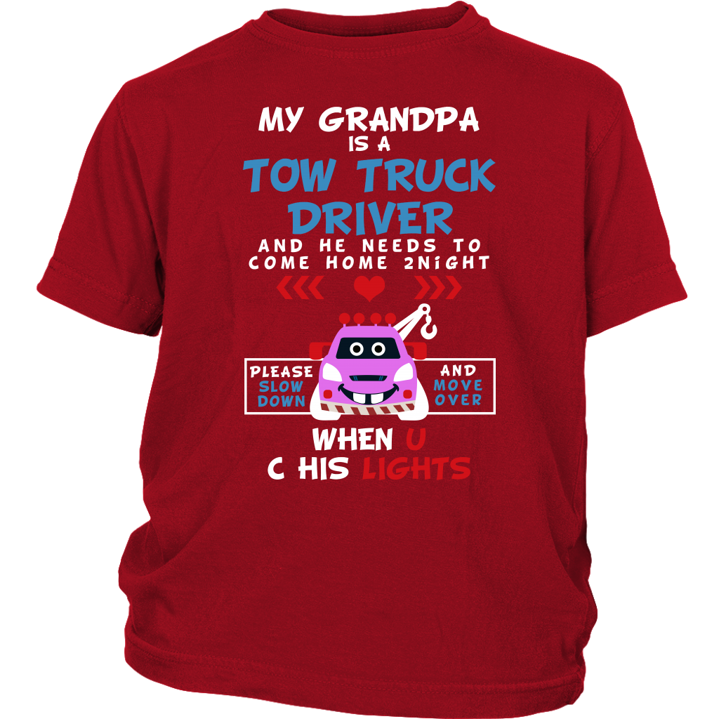 My Grandpa Is A Tow Truck Operator