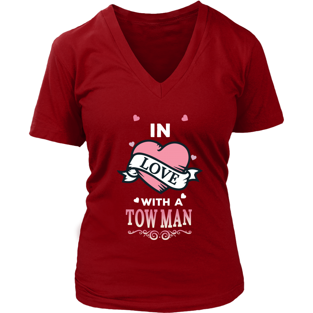 In Love With A Tow Man Shirt