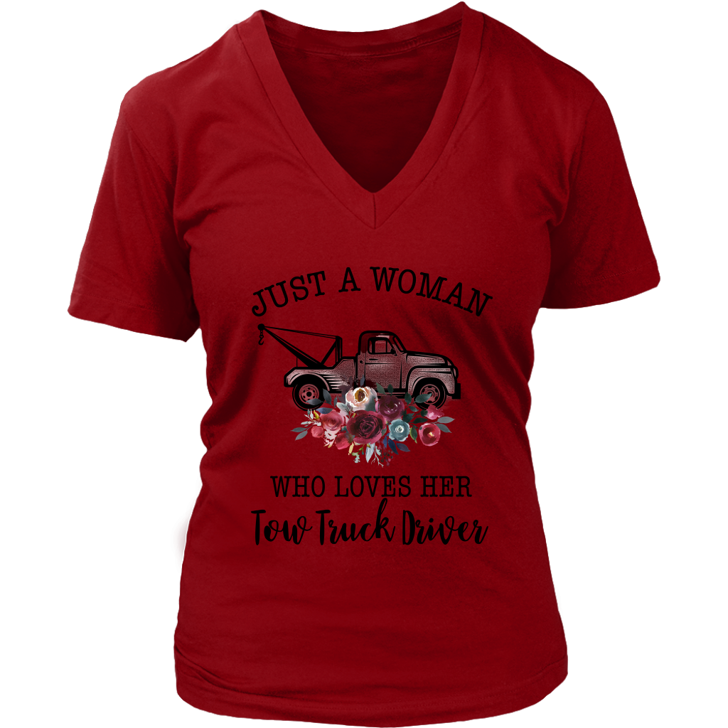 Just A Woman Who Loves Her Tow Truck Driver Shirt