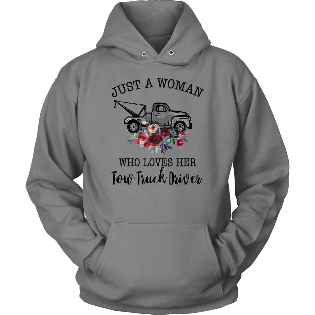 Just A Woman Who Loves Her Tow Truck Driver Shirt