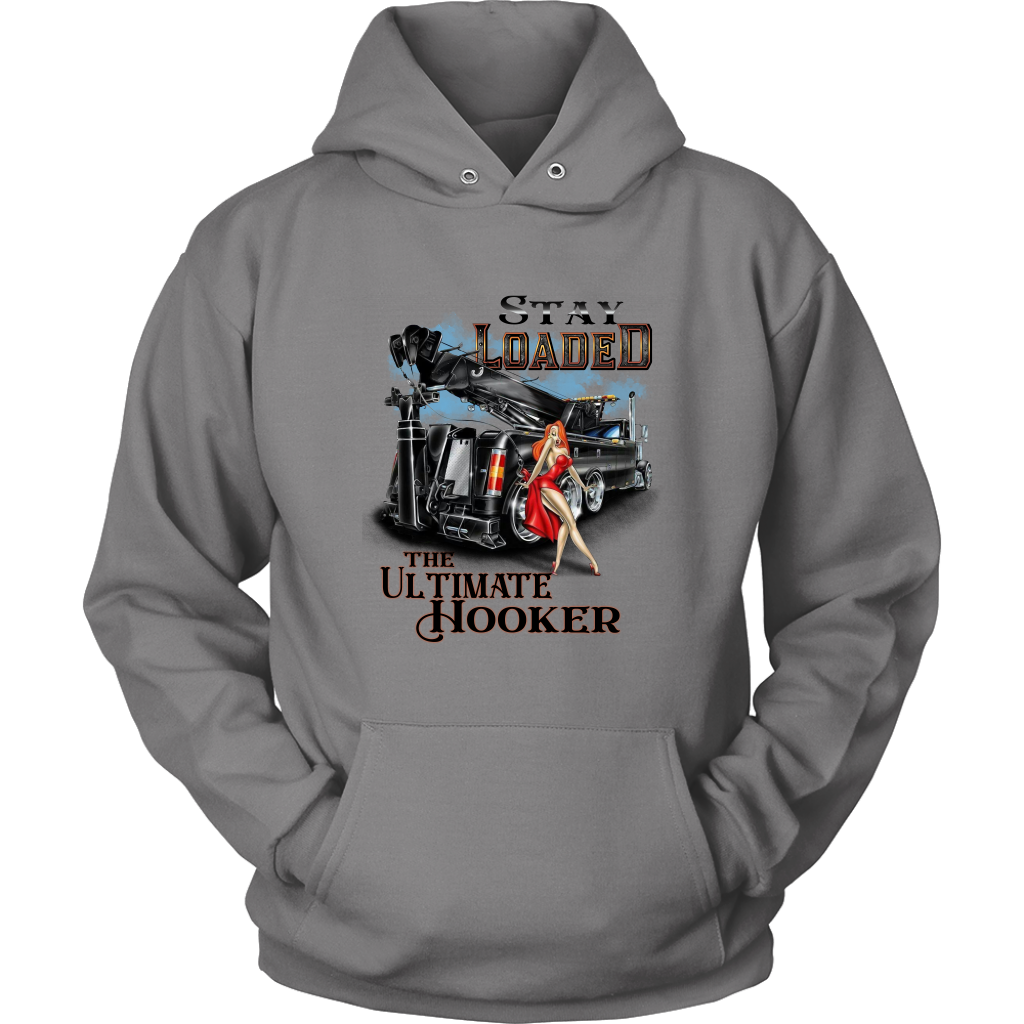 STAY LOADED THE ULTIMATE HOOKER SHIRT
