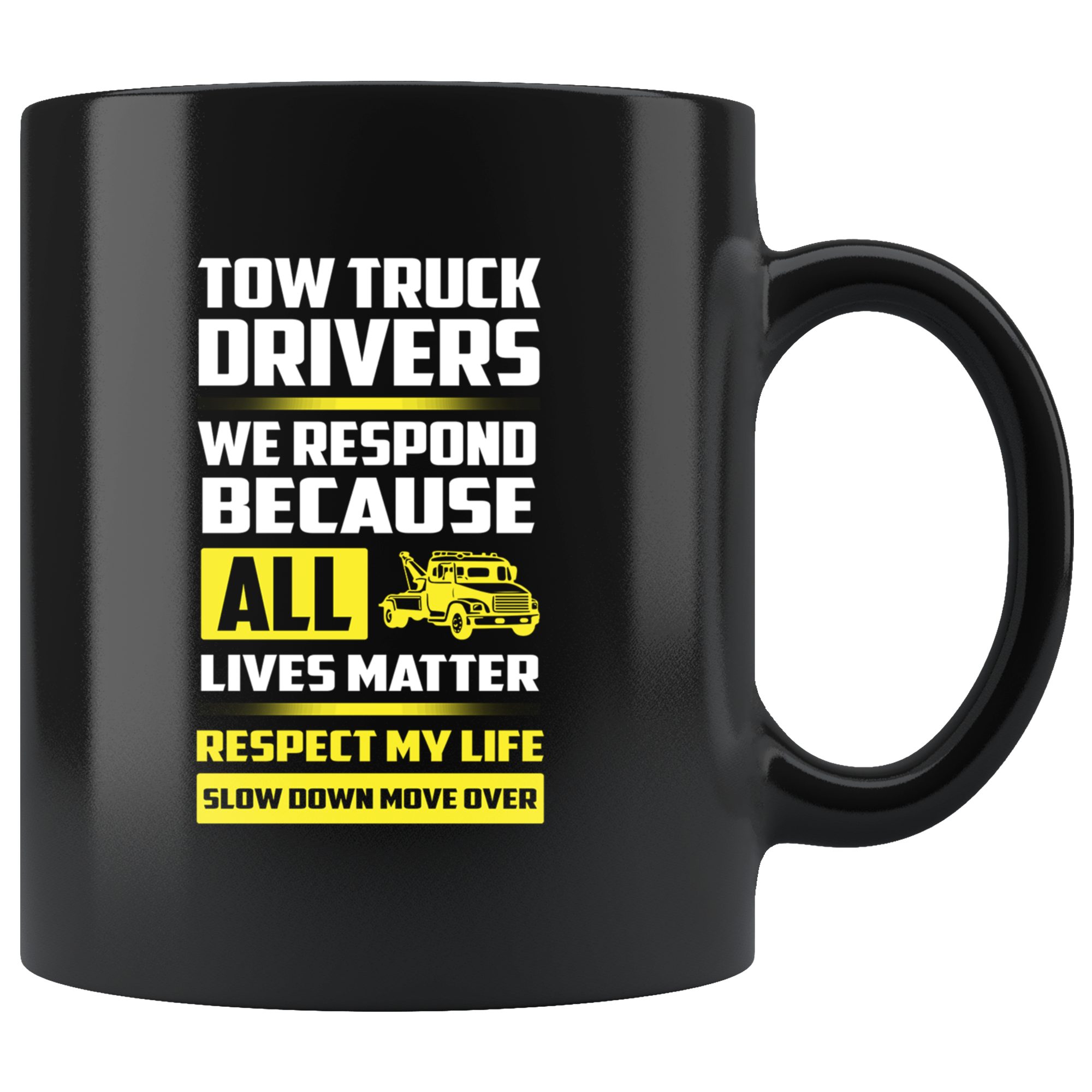 Slow Down Move Over Mug