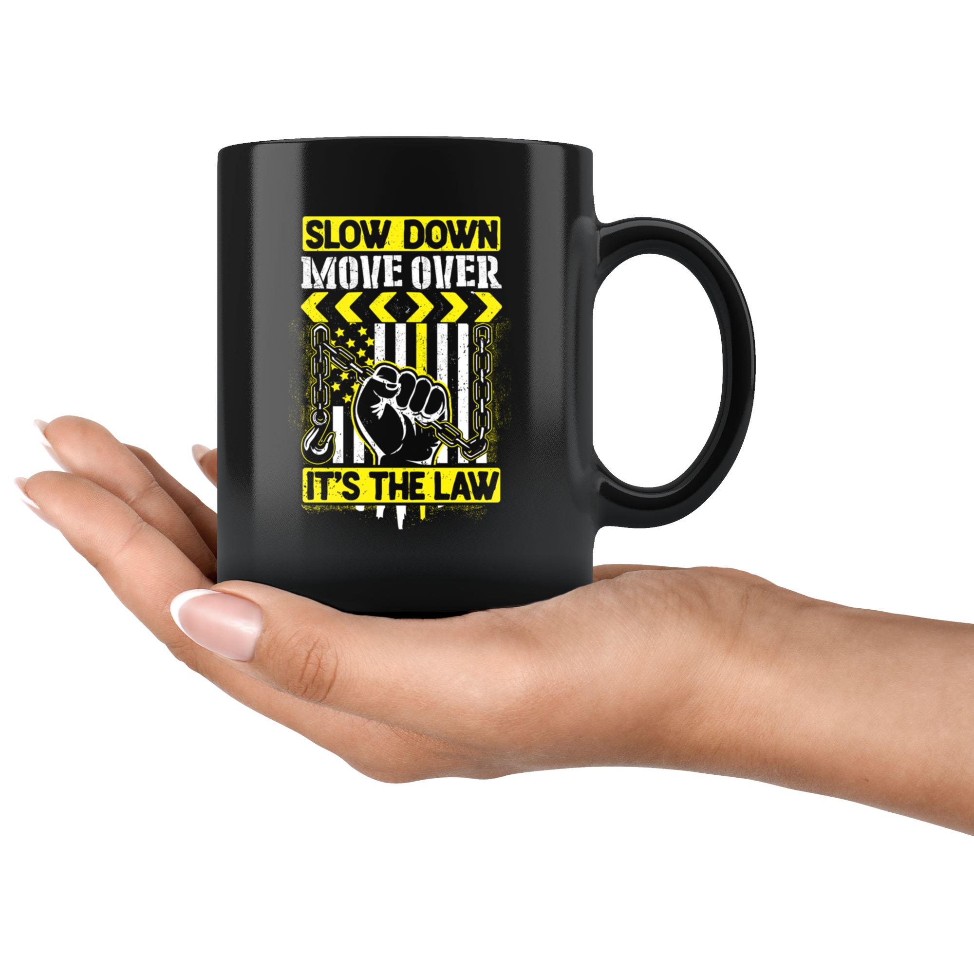 Slow Down Move Over Mug