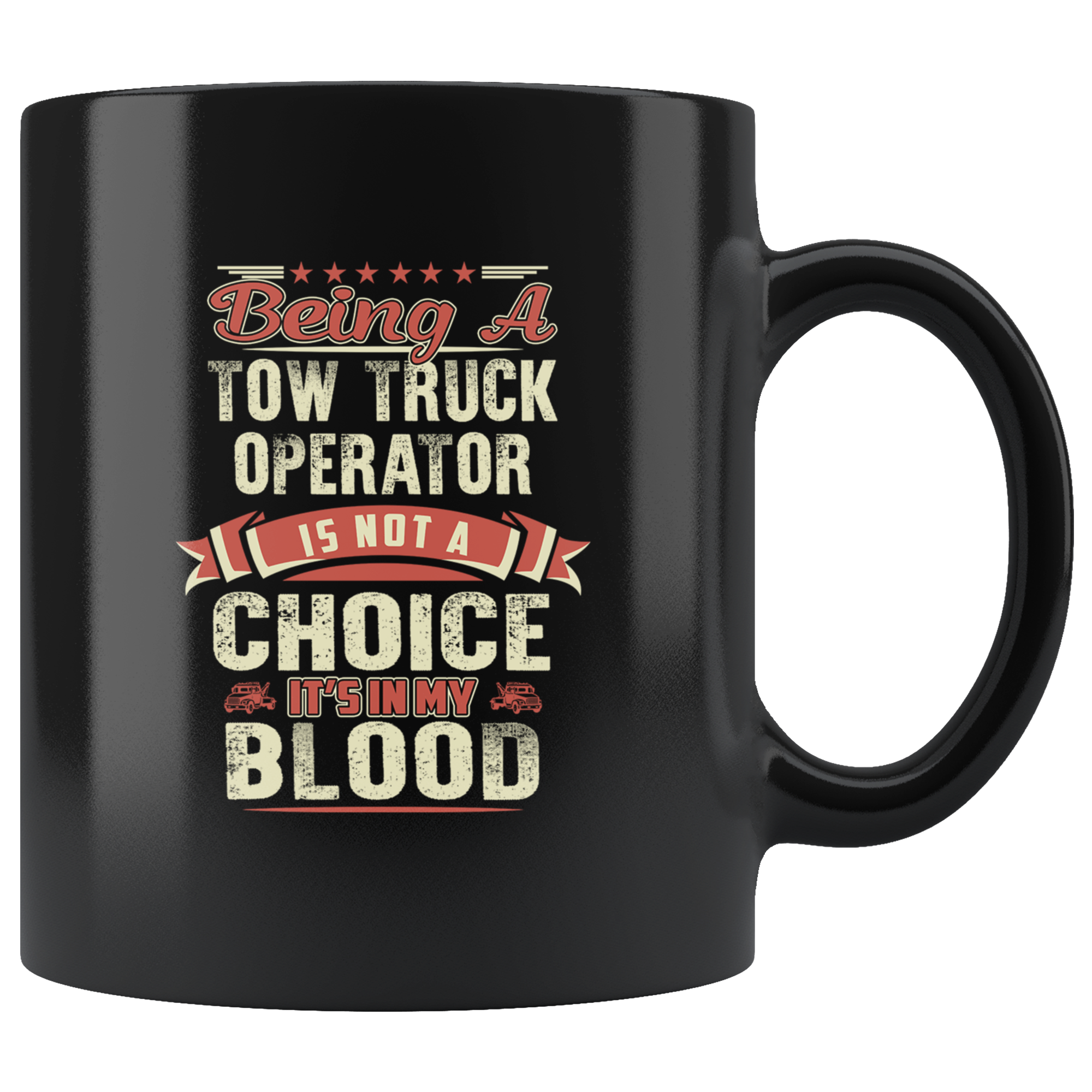 Towing Is In My Blood Mug