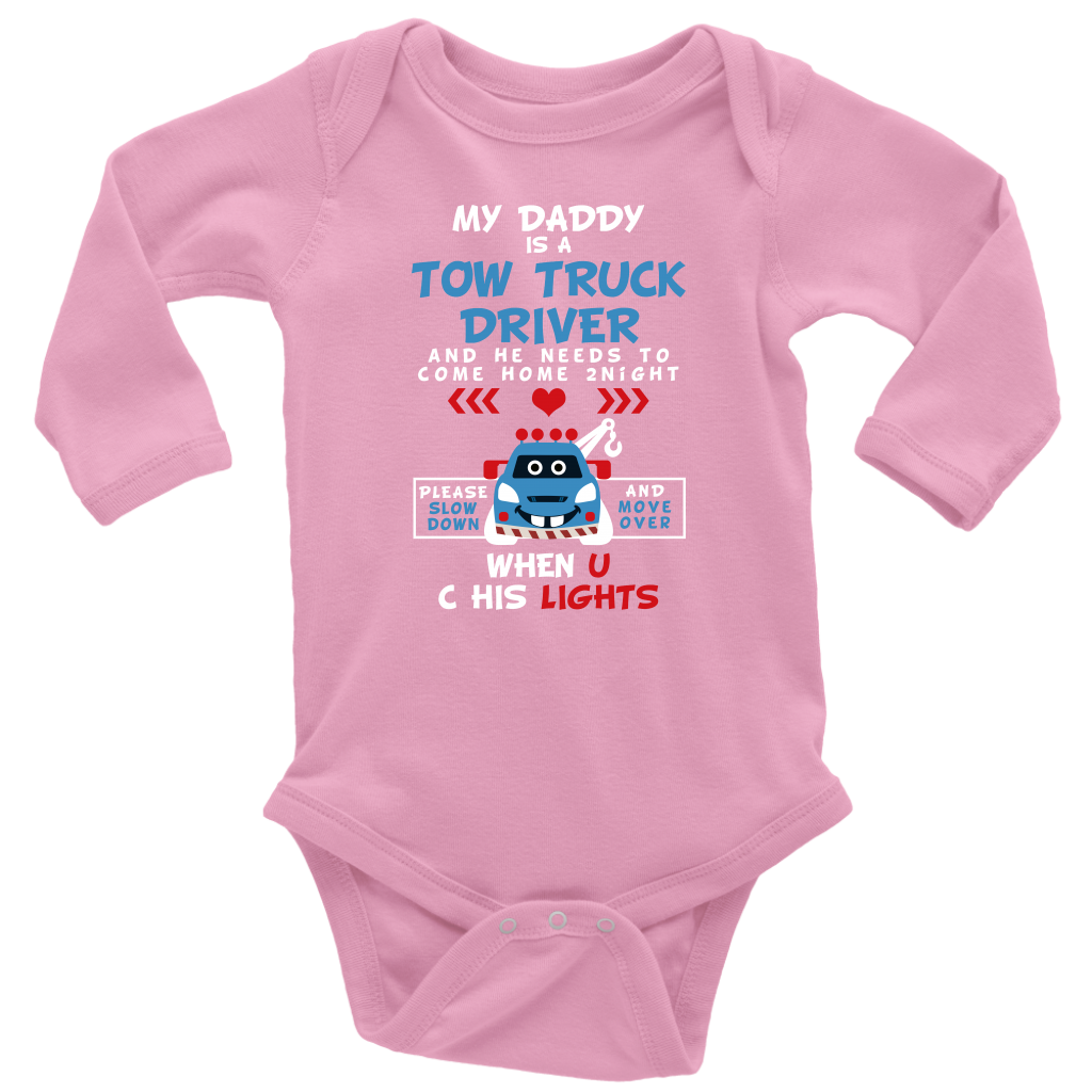 My Daddy Is A Tow Truck Driver Onesie
