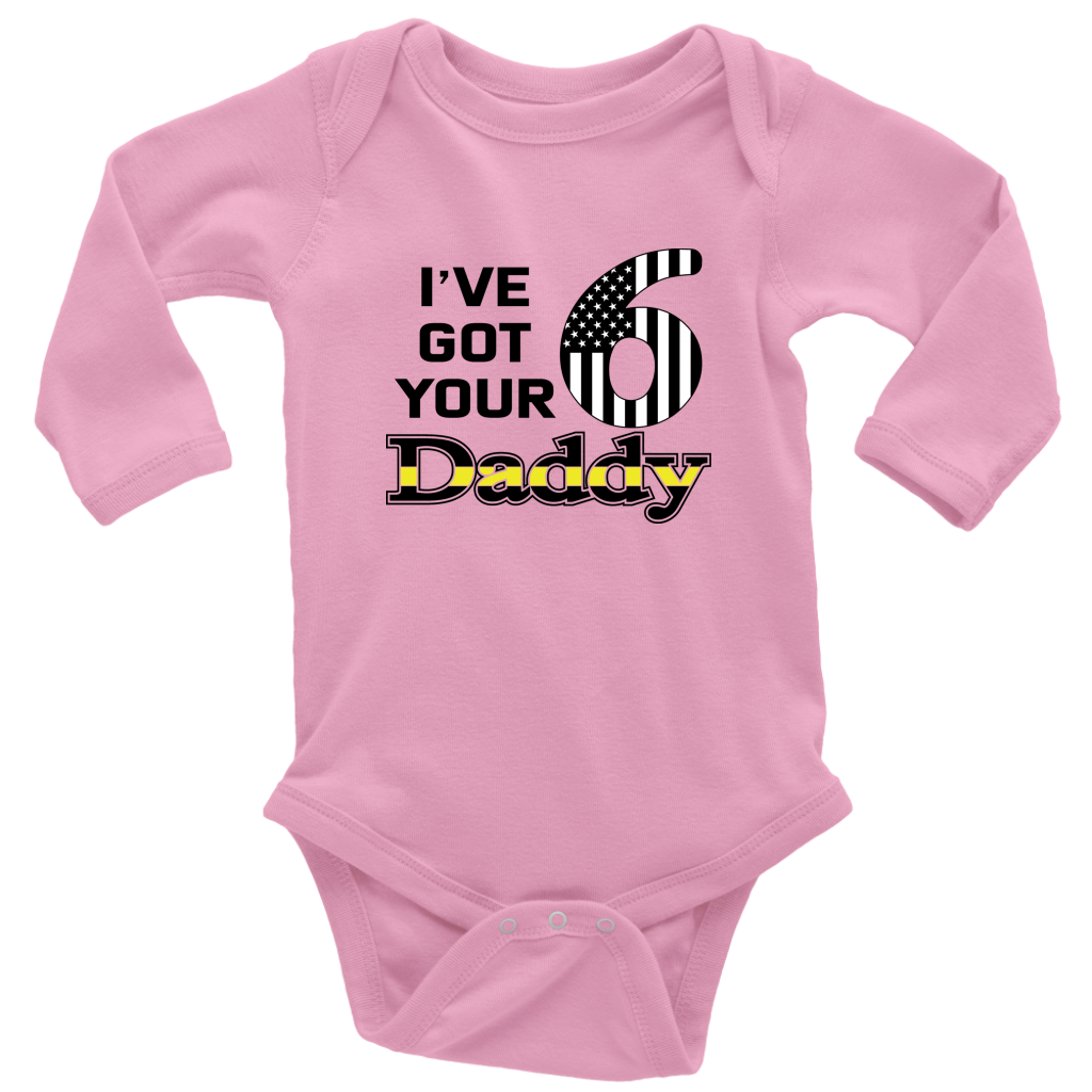 I've Got Your 6 Daddy Baby Onesie