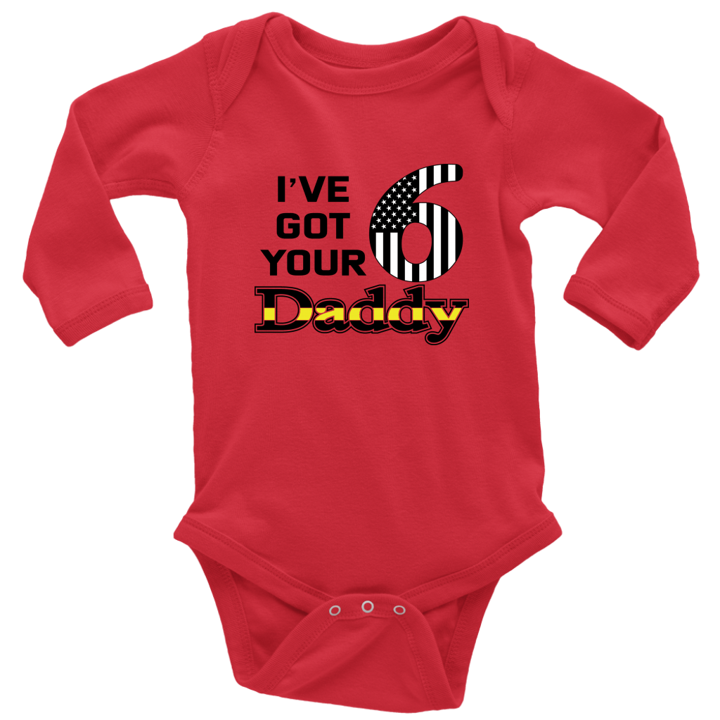 I've Got Your 6 Daddy Baby Onesie