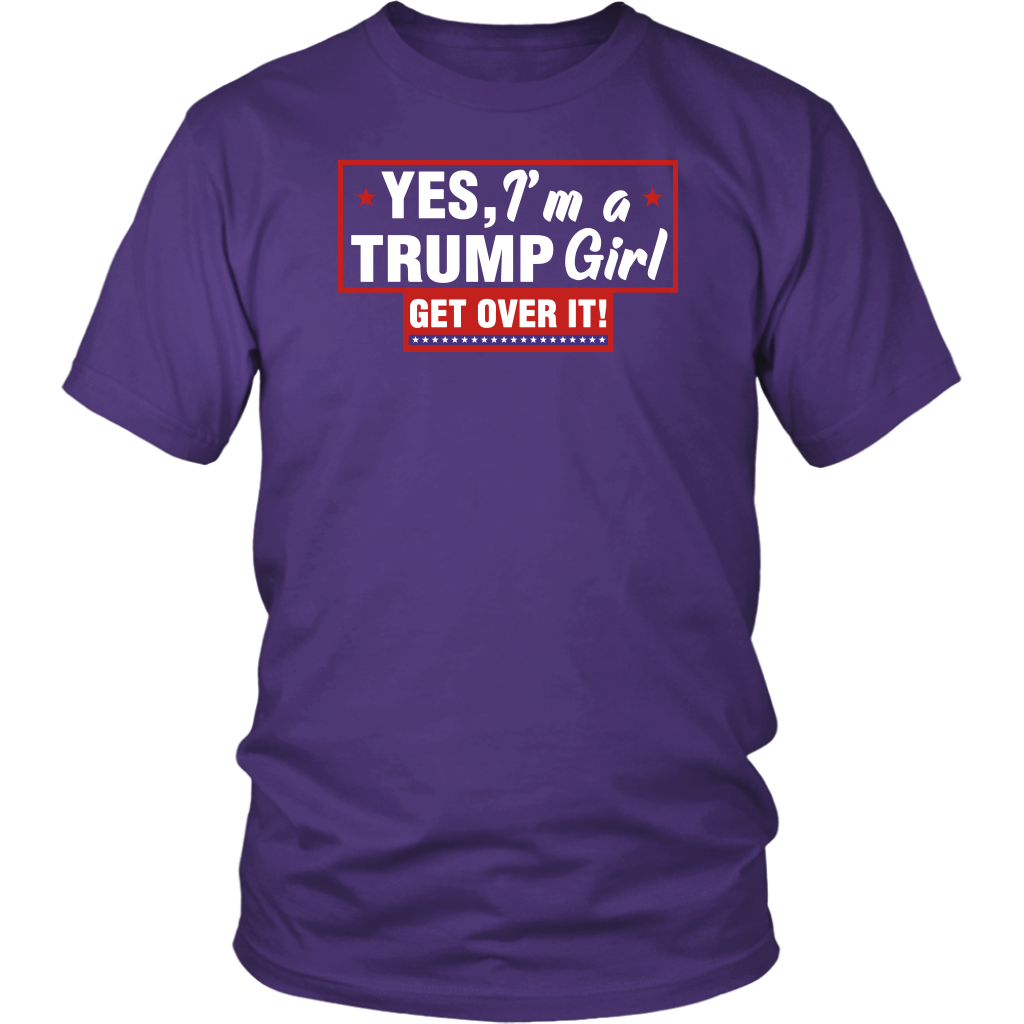 YES, I'm a TRUMP Girl Get Over It!