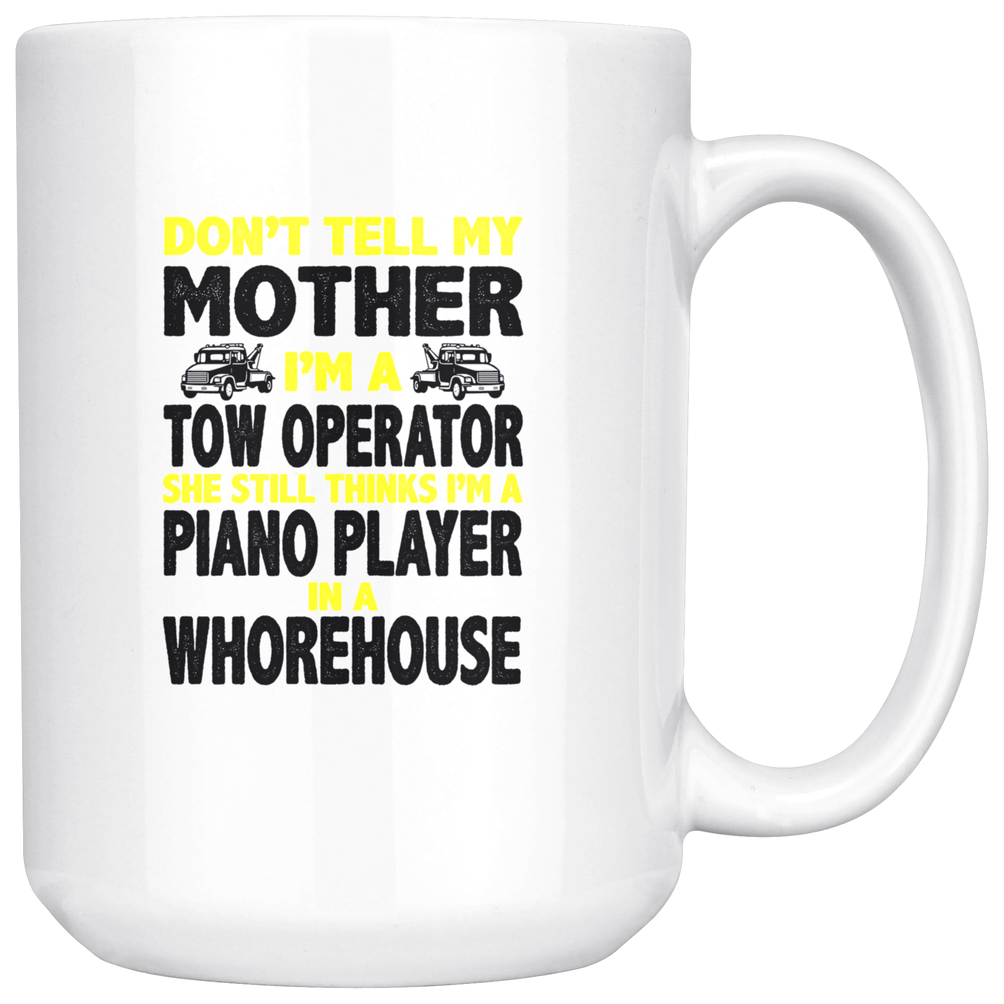 Tow Truck Operator Mug