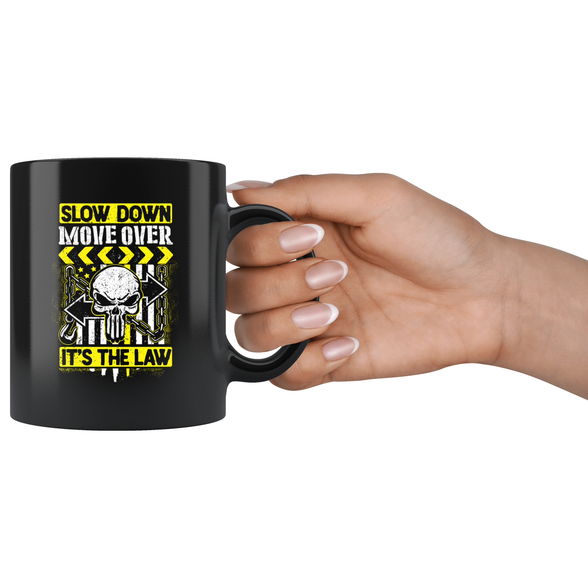 Slow Down Move Over Mug