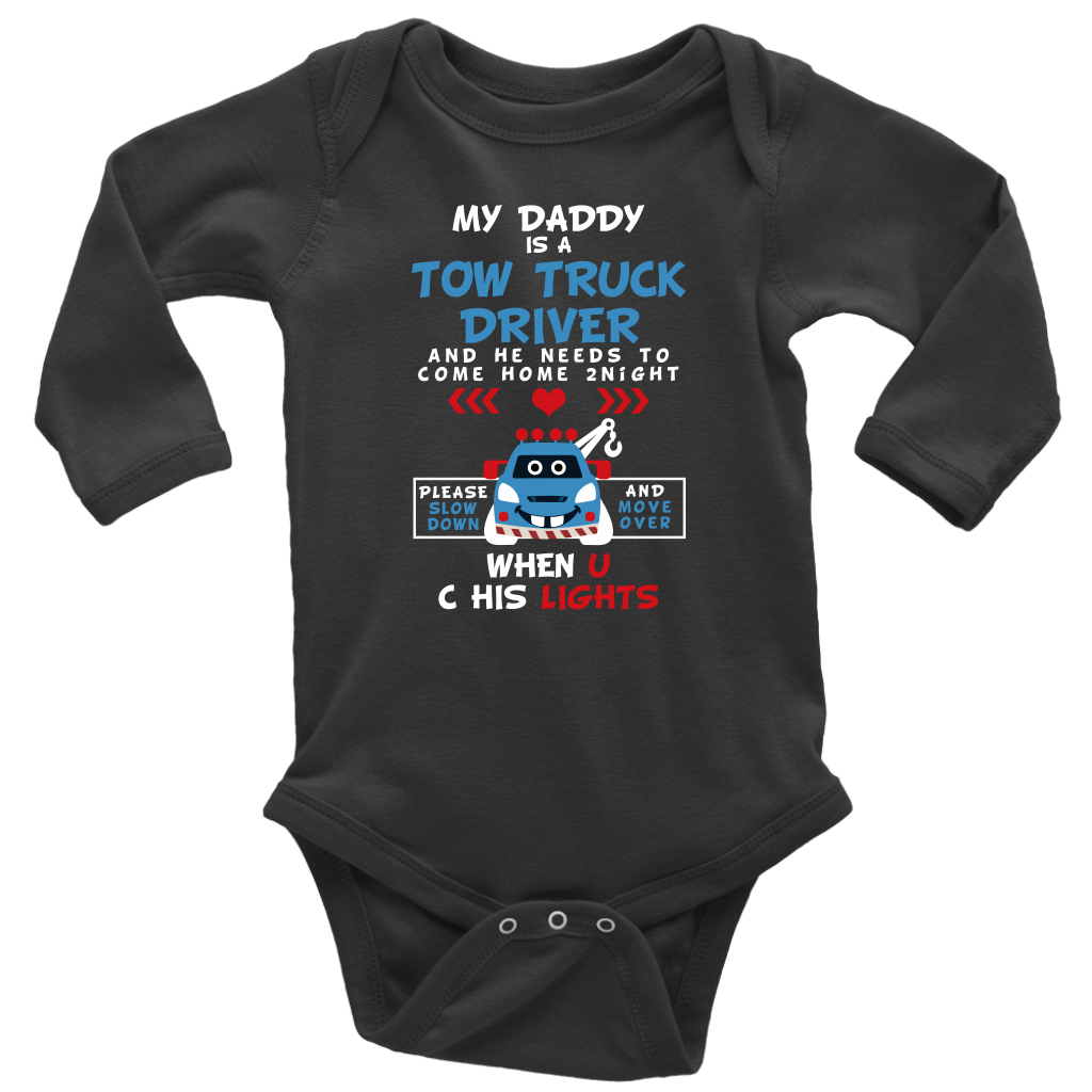 My Daddy Is A Tow Truck Driver Onesie