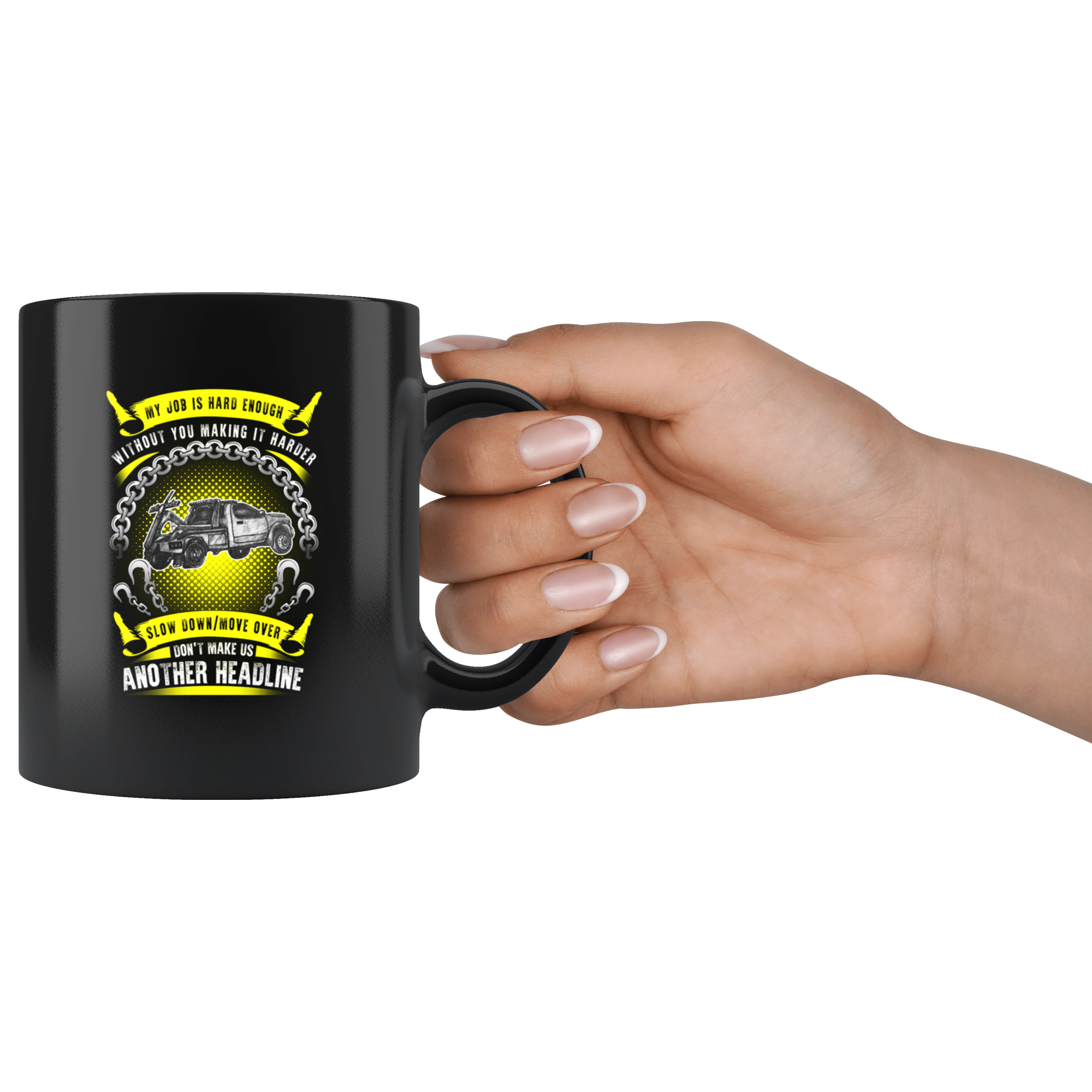 Slow Down Move Over Mug