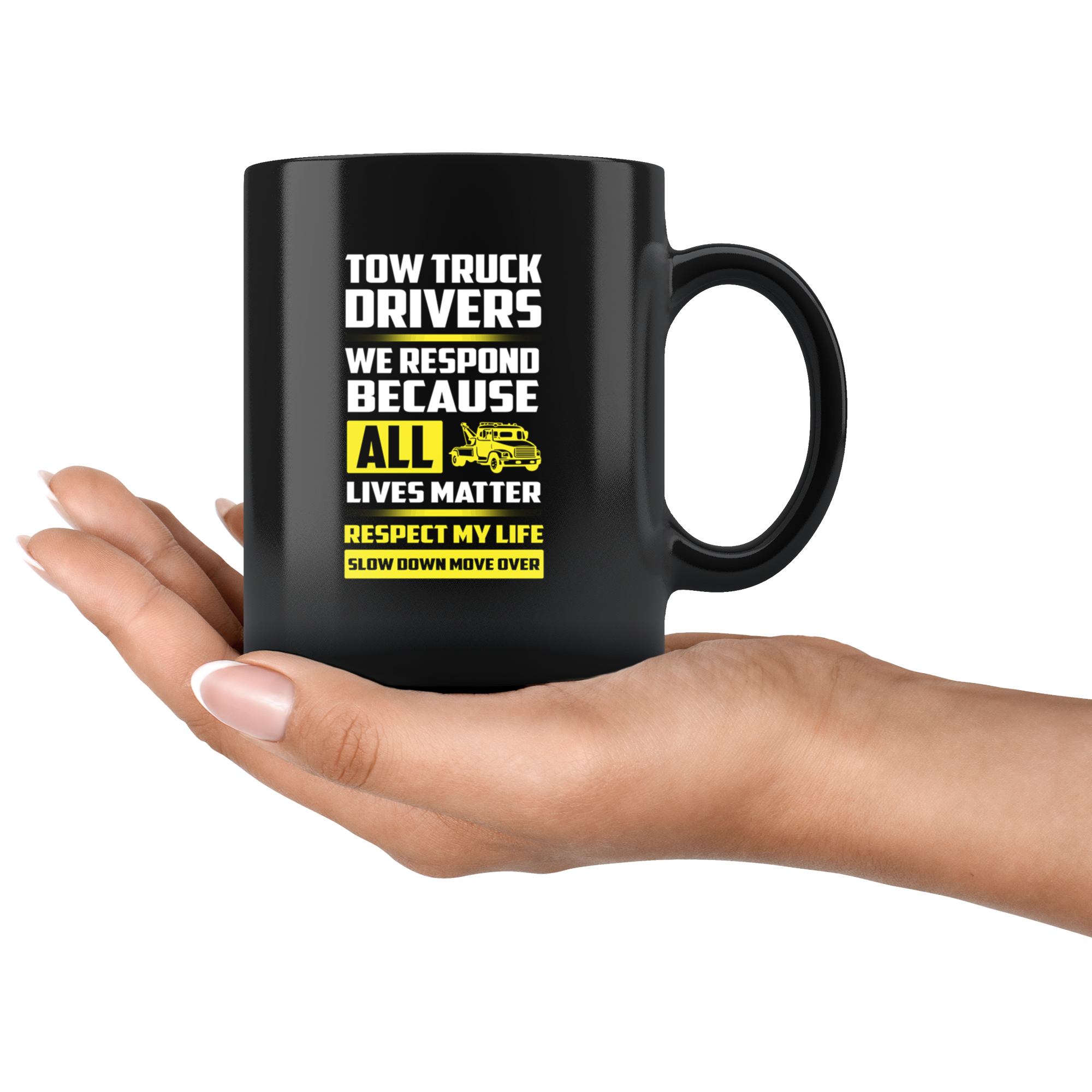 Slow Down Move Over Mug