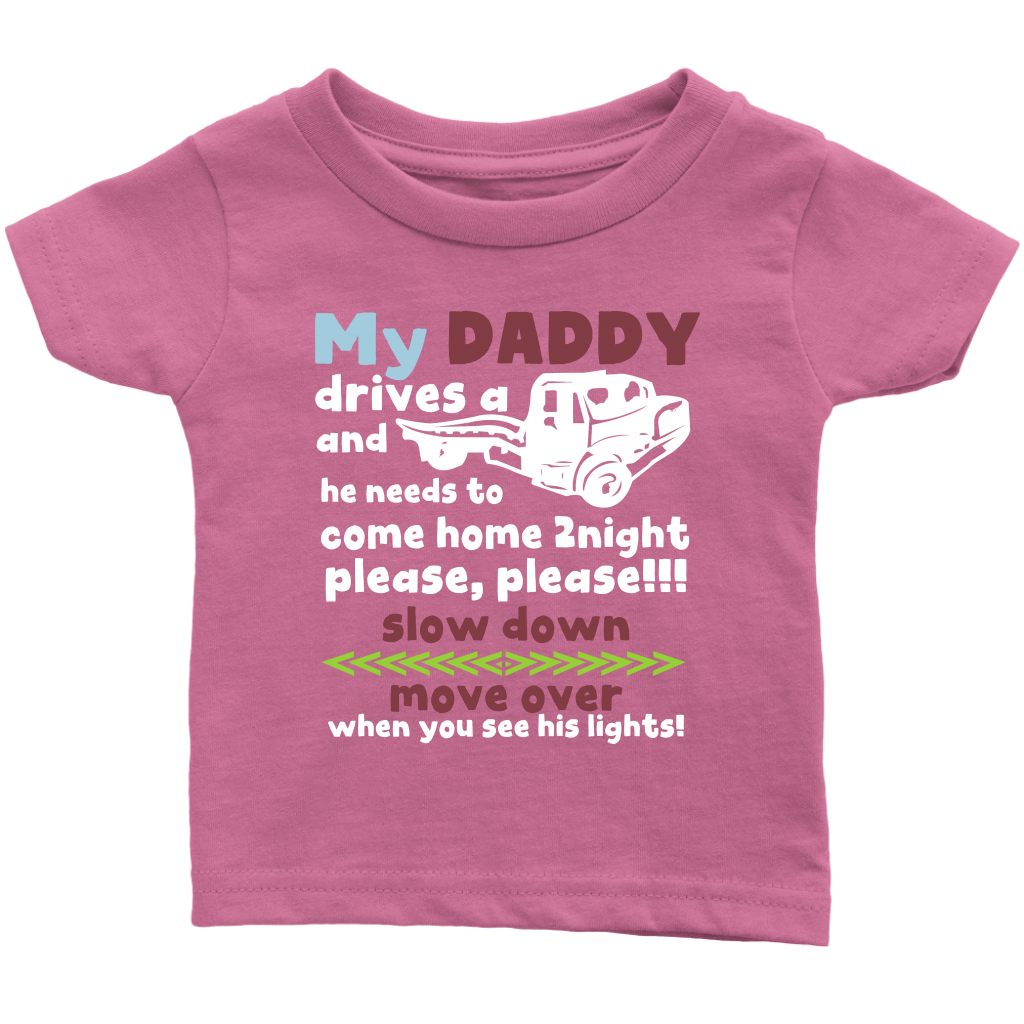 My Daddy Drives A Tow Truck Shirt