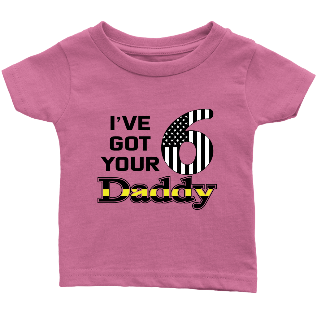 I've Got Your 6 Daddy Baby Onesie