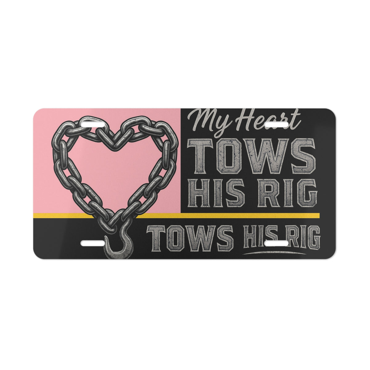 My Heart Tows His Rig Vanity Plate
