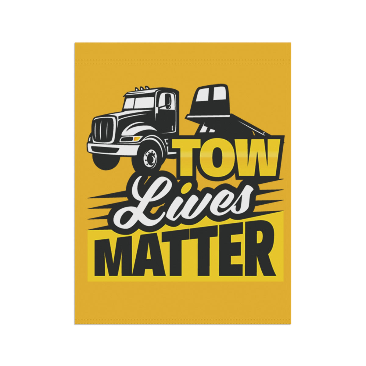 Towlivesmatter Flatbed Towing Garden Flag - Double-side print - view 7