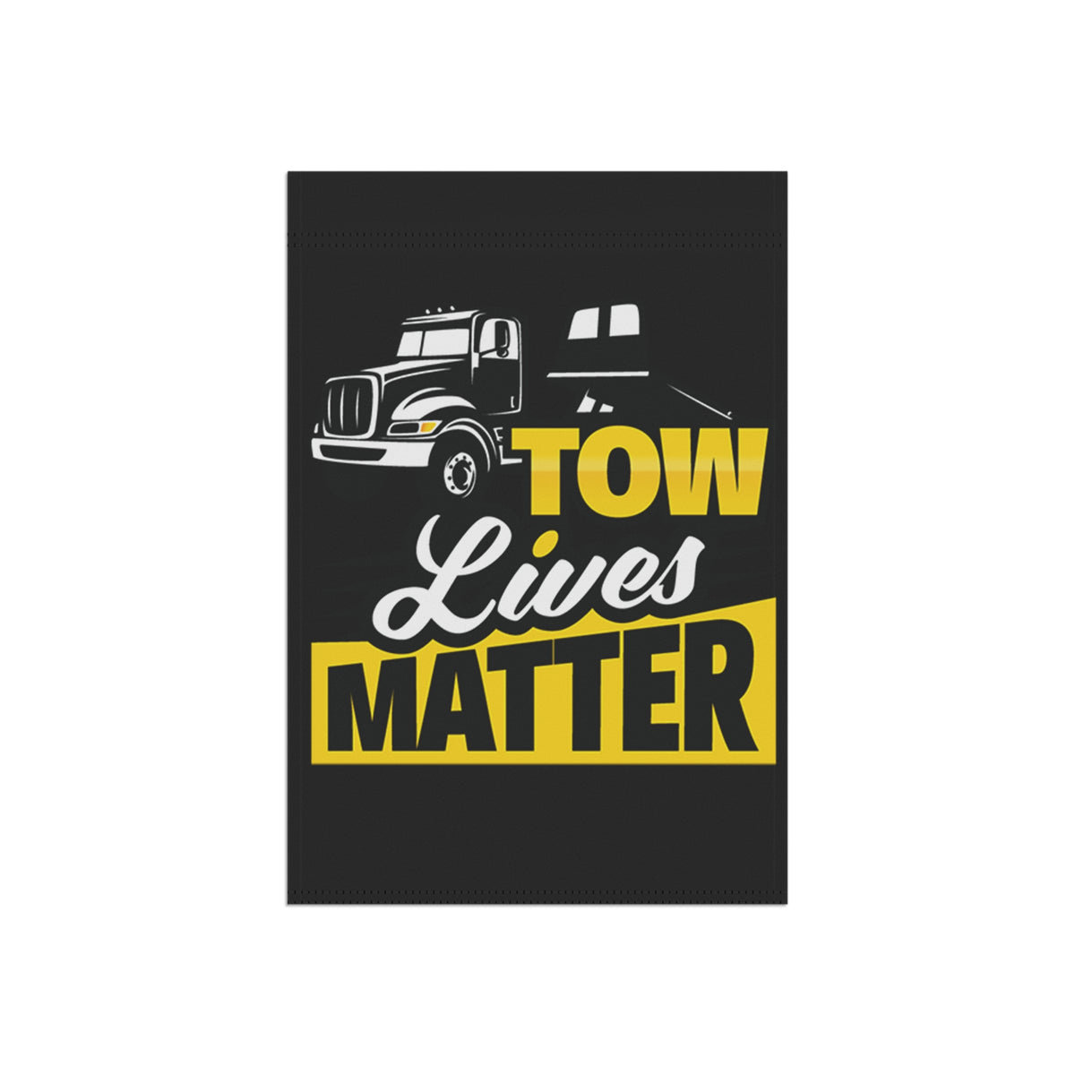 Towlivesmatter Flatbed Towing Garden Flag - Double-side print - view 5