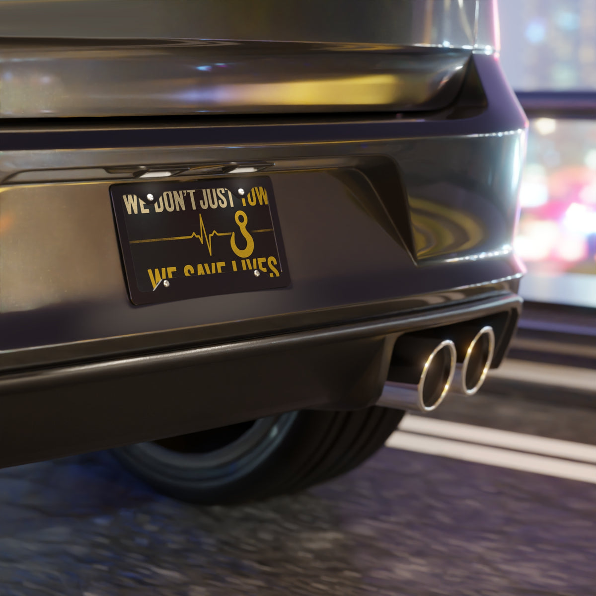 We Don’t Just Tow We Save Lives Vanity Plate - view 4