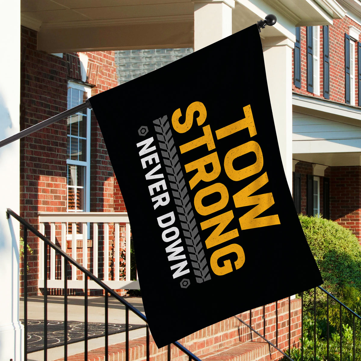 Tow Strong Never Down – Double Sided Tow Flag