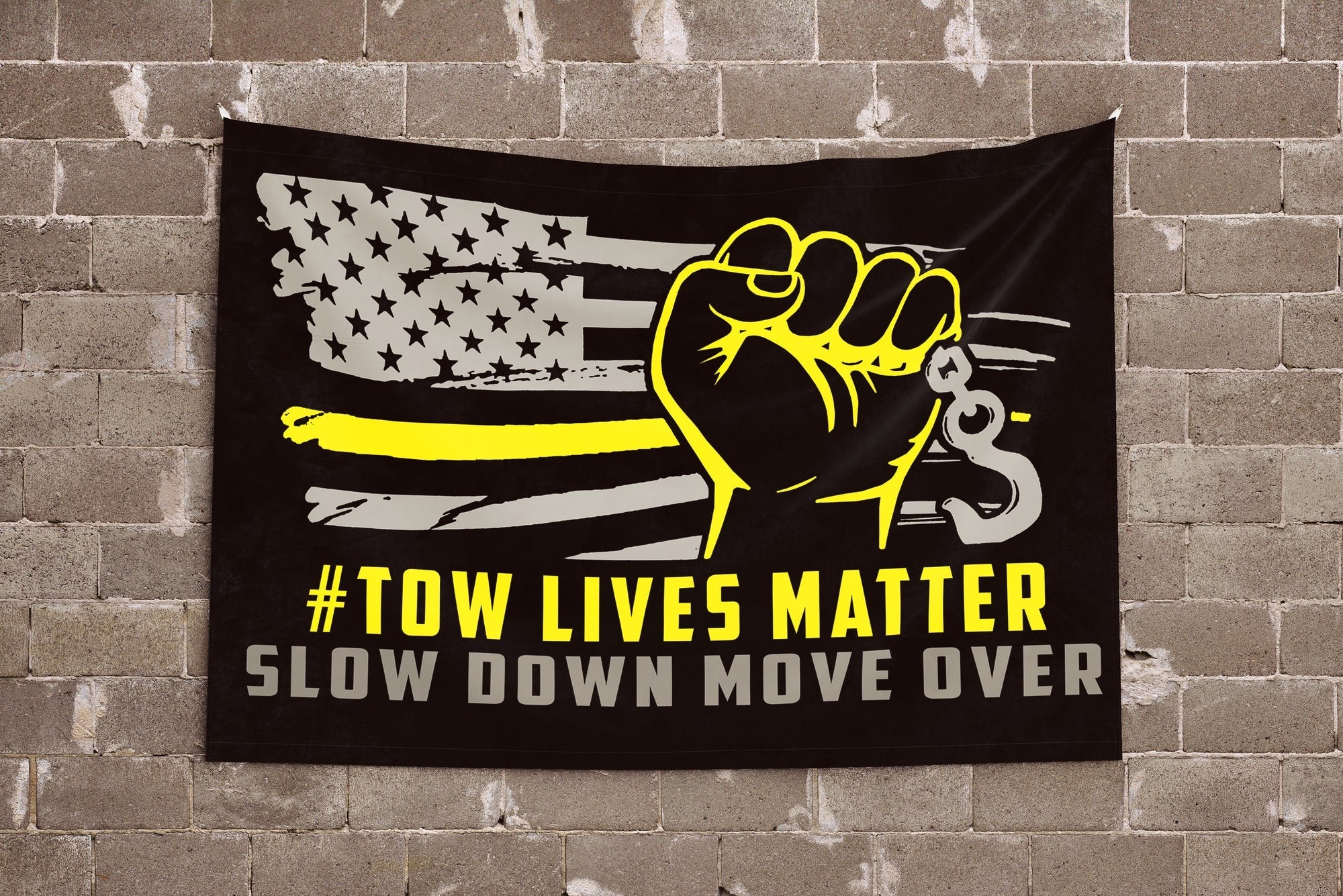 #Towlivesmatter Slow Down Move Over – Double Sided Flag