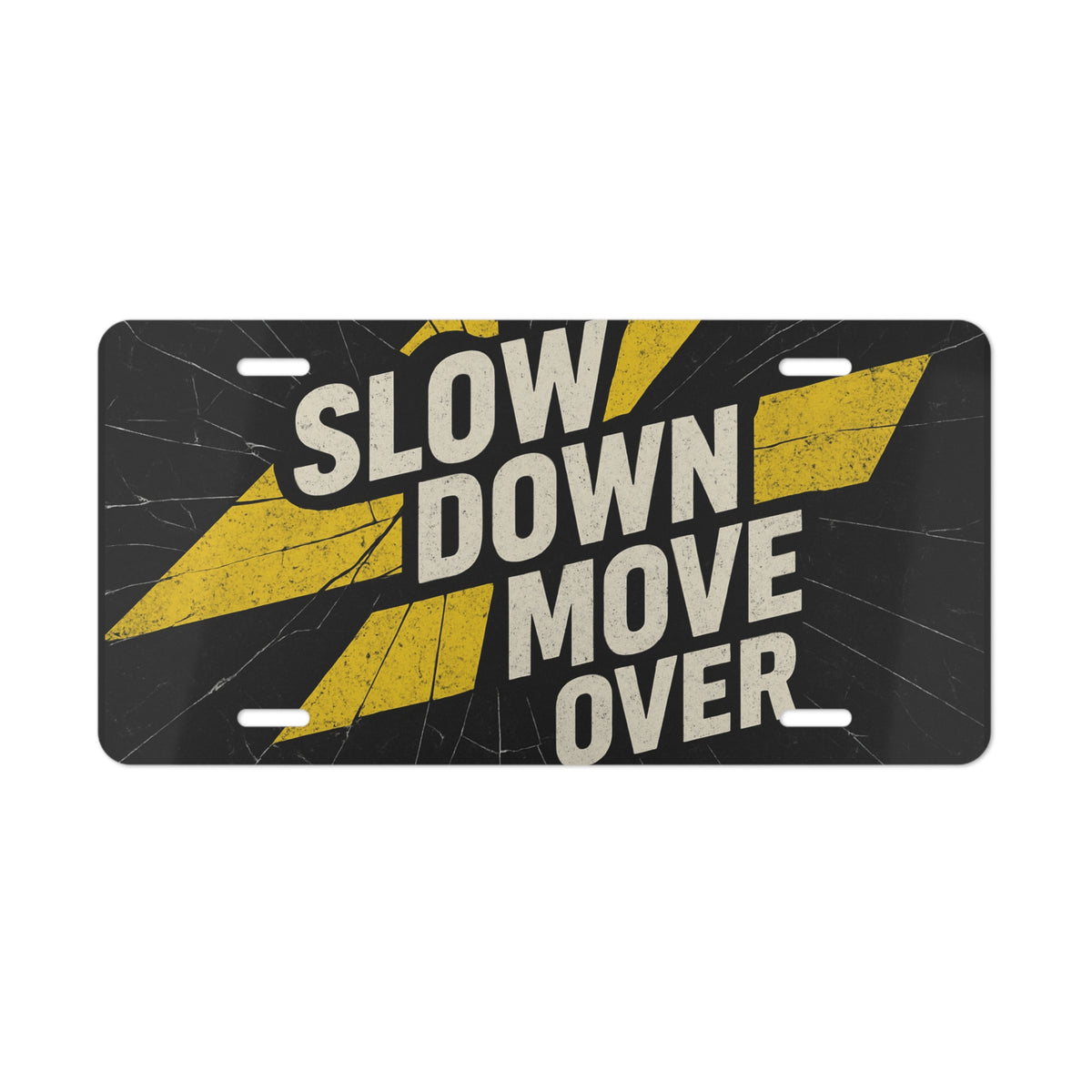 Slow Down Move Over Vanity Plate