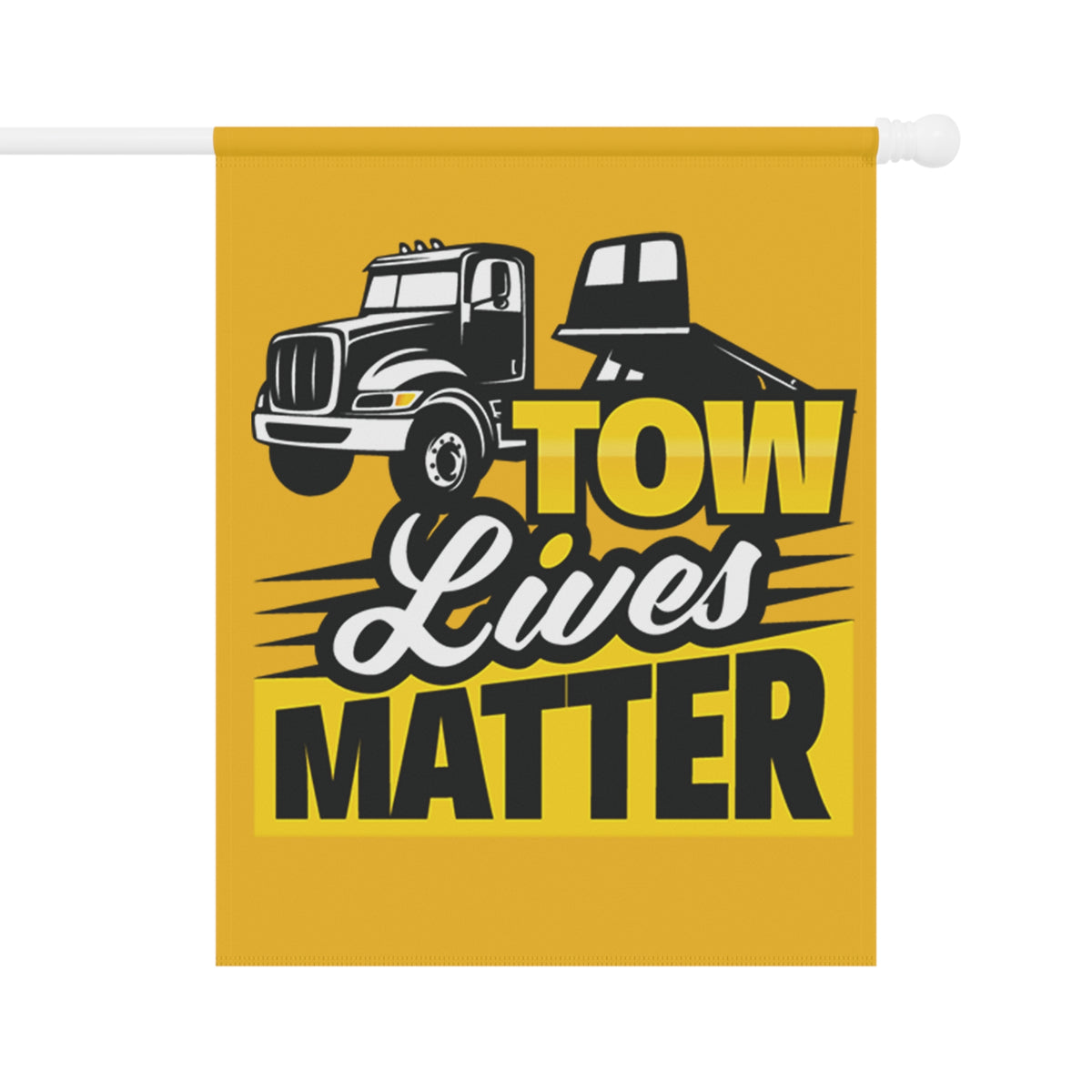 Towlivesmatter Flatbed Towing Garden Flag - Double-side print - view 2