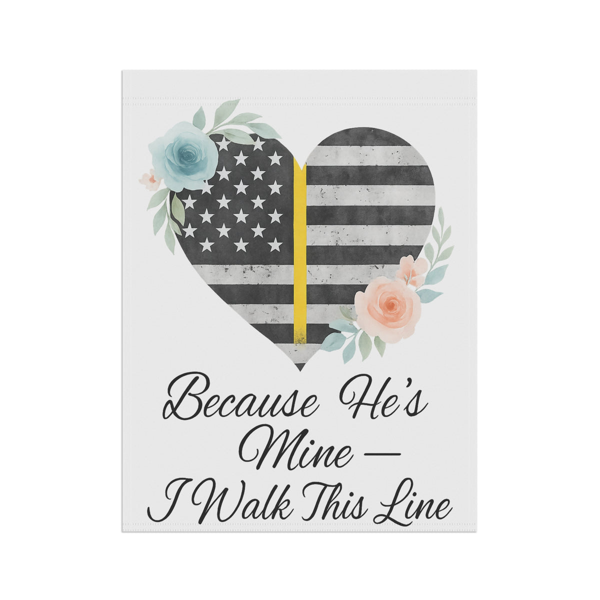 Because He's Mine I Walk This Line Garden Flag - Double-side print - view 7