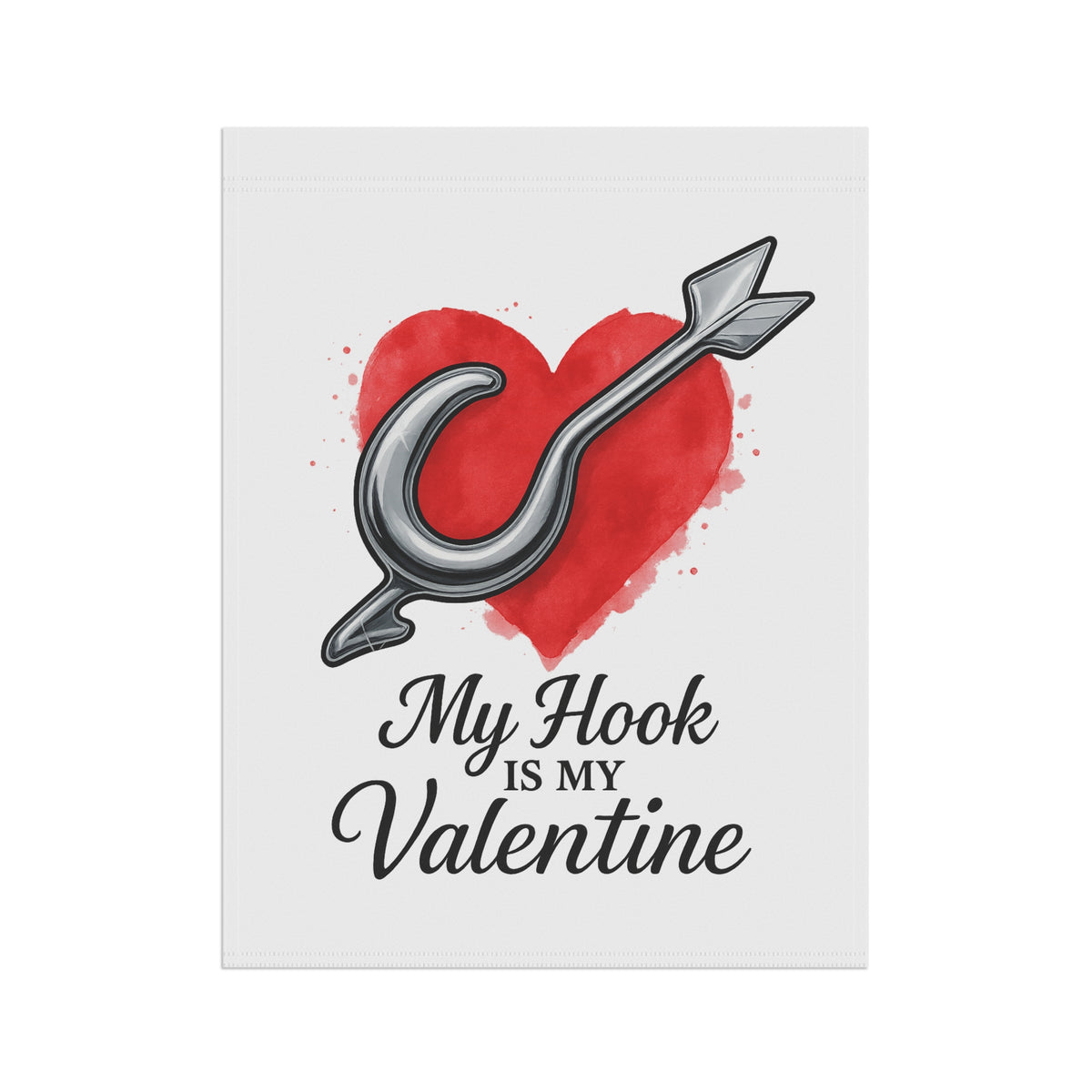 My Hook Is My Valentine Garden Flag - Double-side print - view 7