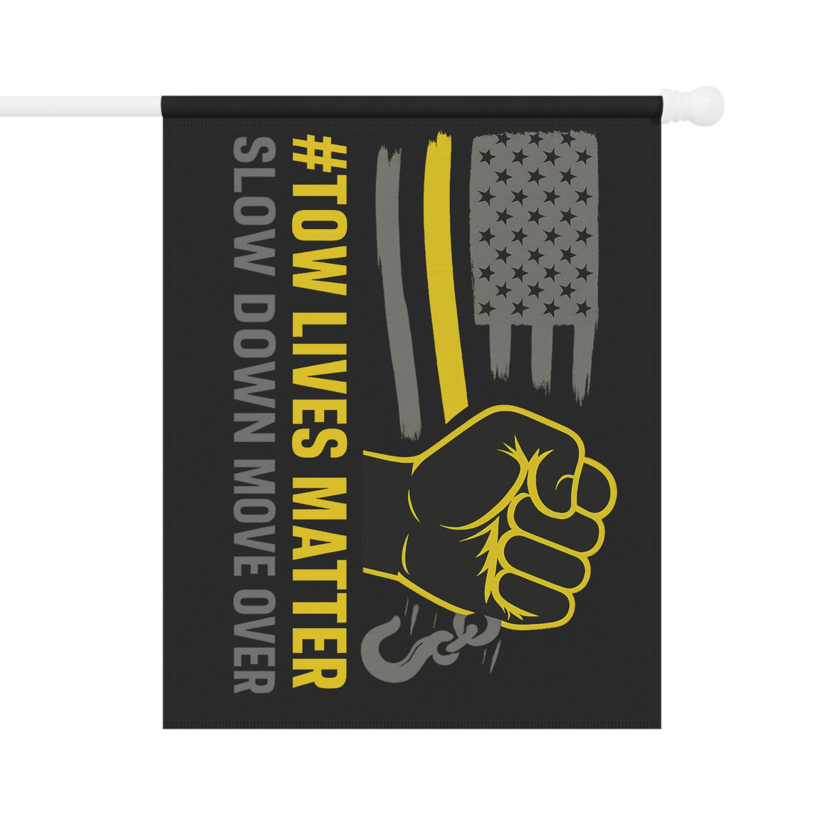 #Towlivesmatter Slow Down Move Over Garden Flag - Double-side print - view 2