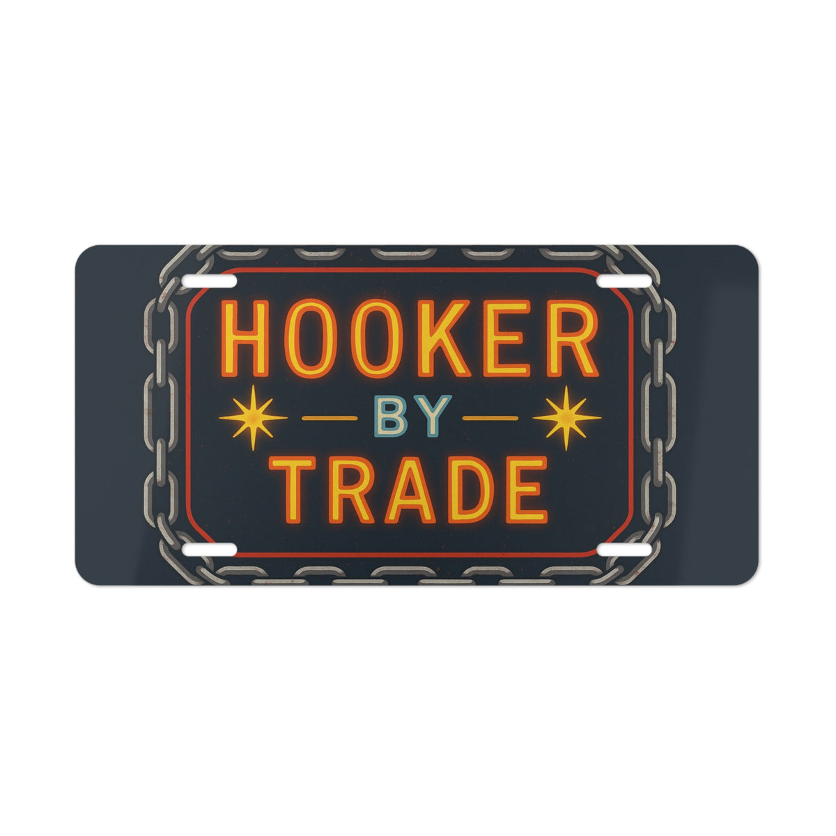 Hooker By Trade Vanity Plate