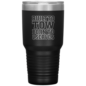 Built_To_Tow_Born_To_Serve_Towing_Tumble_30oz_Tumbler_Black_Mockup.png