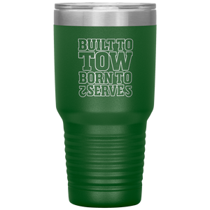 Built_To_Tow_Born_To_Serve_Towing_Tumble_30oz_Tumbler_Green_Mockup.png
