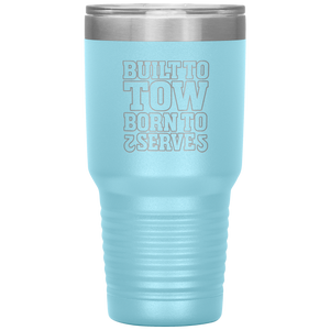 Built_To_Tow_Born_To_Serve_Towing_Tumble_30oz_Tumbler_LtBlue_Mockup.png