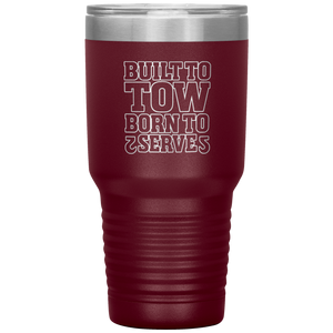 Built_To_Tow_Born_To_Serve_Towing_Tumble_30oz_Tumbler_Maroon_Mockup.png