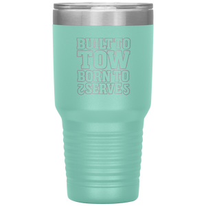 Built_To_Tow_Born_To_Serve_Towing_Tumble_30oz_Tumbler_Teal_Mockup.png