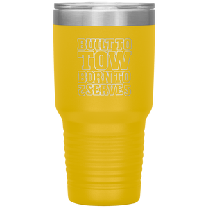 Built_To_Tow_Born_To_Serve_Towing_Tumble_30oz_Tumbler_Yellow_Mockup.png
