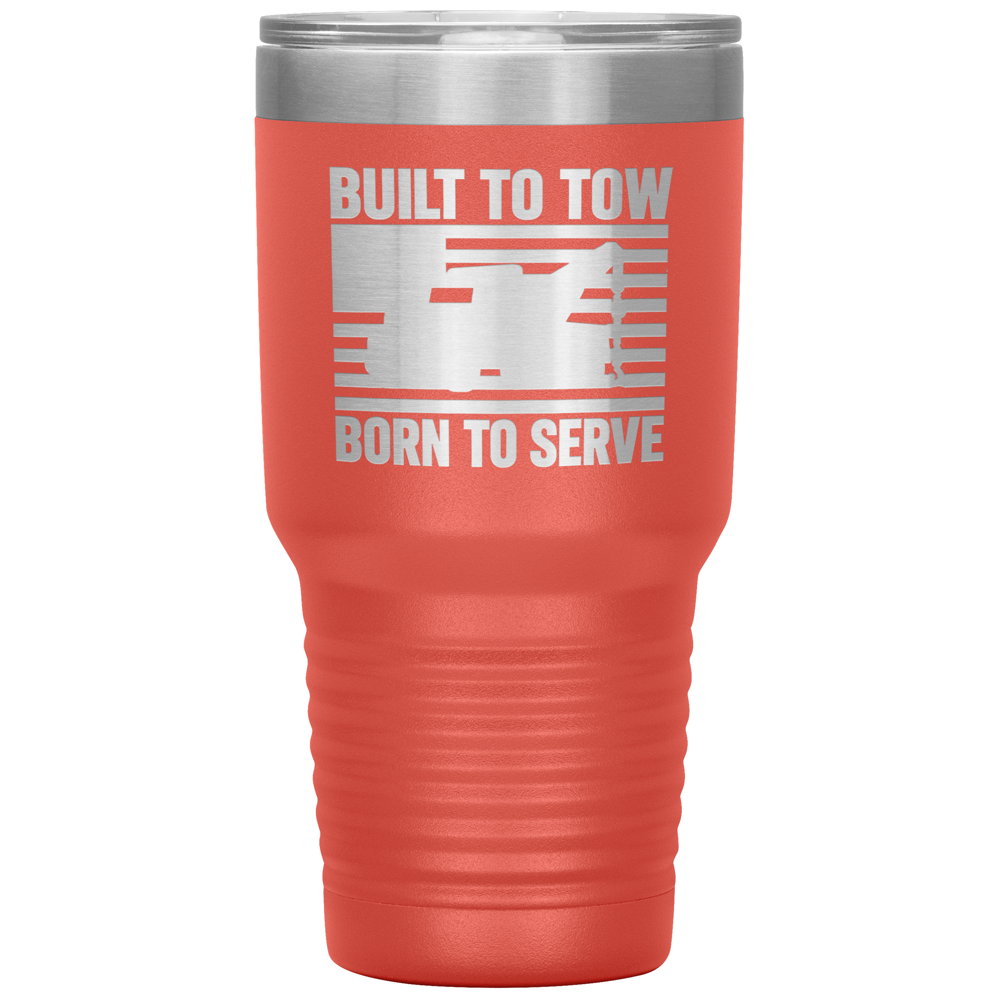 Built_To_Tow_Born_To_Serve_Tumbler_30oz_Tumbler_Coral_Mockup.png