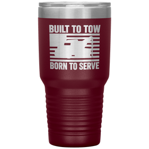 Built_To_Tow_Born_To_Serve_Tumbler_30oz_Tumbler_Maroon_Mockup.png
